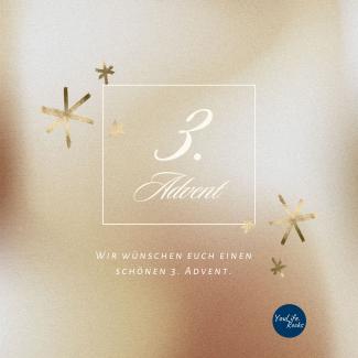 Auf hellbraunem Hintergrund mit Strohsternen steht eingerahmt "3. Advent". Unter dem Rahmen steht: "Wir wünschen euch einen schönen 3. Advent."
