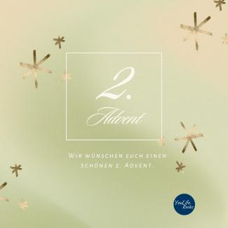 Auf hellgelbem Hintergrund mit Strohsternen steht eingerahmt "2. Advent". Unter dem Rahmen steht: "Wir wünschen euch einen schönen 2. Advent."